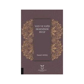Va'd ve Va’id Ekseninde Hulf - Hamdi Akbaş