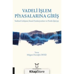 VADELI İŞLEM PİYASALARINA GİRİŞ - MÜJGAN HACIOĞLU DENIZ