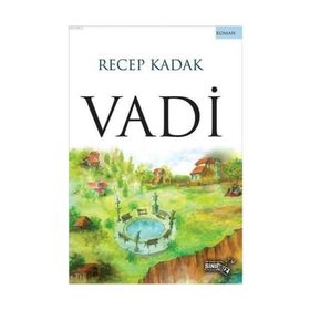 Vadi - Recep Kadak