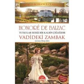 Vadideki Zambak - Balzac