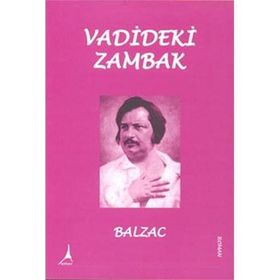 Vadideki Zambak - Balzac