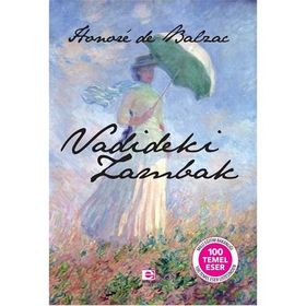Vadideki Zambak - Balzac