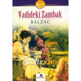 Vadideki Zambak - Balzac