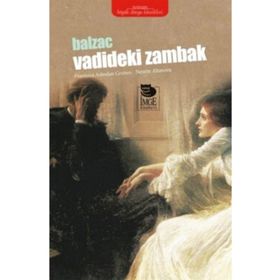 Vadideki Zambak - Honore de Balzac