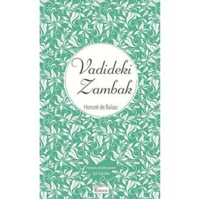 Vadideki Zambak - Honore de Balzac