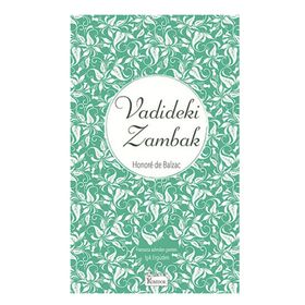 Vadideki Zambak - Honore de Balzac