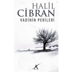 Vadinin Perileri - Halil Cibran