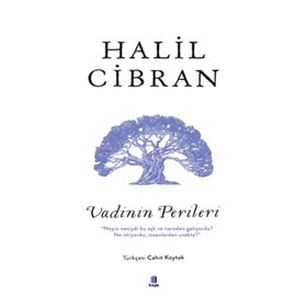Vadinin Perileri - Halil Cibran
