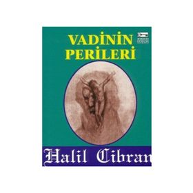 Vadinin Perileri - Halil Cibran