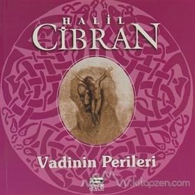 Vadinin Perileri - Halil Cibran