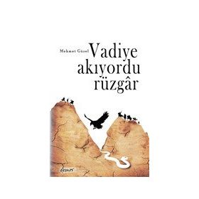 Vadiye Akıyordu Rüzgar - Mehmet Güzel