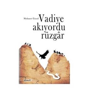 Vadiye Akıyordu Rüzgar - Mehmet Güzel