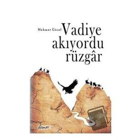 Vadiye Akıyordu Rüzgar - Mehmet Güzel