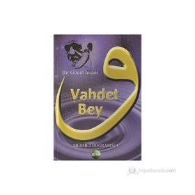 Vahdet Bey - Mehmet Doğramacı