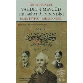 Vahdet- i Mevcud Bir Tabi’at Aliminin Dini - Ernst Haeckel