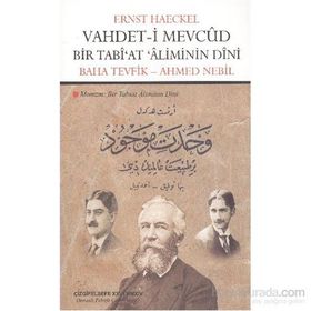 Vahdet- i Mevcud Bir Tabi’at Aliminin Dini - Ernst Haeckel