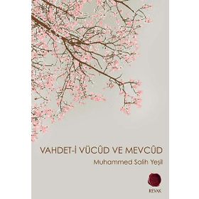 VAHDET-I VÜCÛD VE MEVCÛD - MUHAMMED SALIH YEŞIL