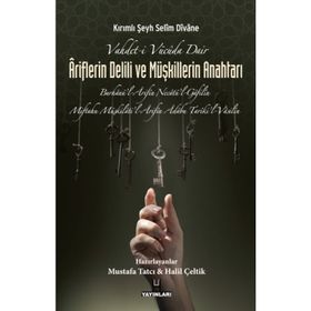 Vahdet-i Vücüda Dair Ariflerin Delili ve Müşkillerin Anahtarı - Kırımlı Şeyh Selim Divane Kırımlı Şeyh Selim Divane