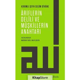Vahdet-i Vücüda Dair Ariflerin Delili ve Müşkillerin Anahtarı - Kırımlı Şeyh Selim Divane Kırımlı Şeyh Selim Divane