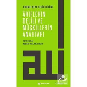 Vahdet-i Vücüda Dair Ariflerin Delili ve Müşkillerin Anahtarı - Kırımlı Şeyh Selim Divane Kırımlı Şeyh Selim Divane