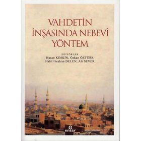 Vahdetin İnşasında Nebevi Yöntem - Hasan Keskin - Özkan Öztürk