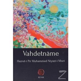 VAHDETNAME - HAZRET-I PIR MUHAMMED NIYAZI-I MISRI (ISBN:9786056332937)