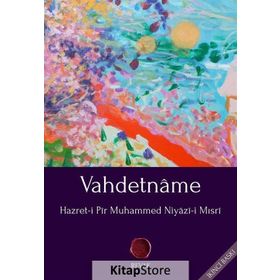 VAHDETNAME - HAZRET-I PIR MUHAMMED NIYAZI-I MISRI (ISBN:9786056332937)