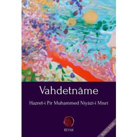 VAHDETNAME - HAZRET-I PIR MUHAMMED NIYAZI-I MISRI (ISBN:9786056332937)