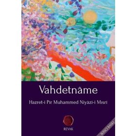 VAHDETNAME - HAZRET-I PIR MUHAMMED NIYAZI-I MISRI (ISBN:9786056332937)