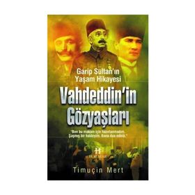 Vahdettin’in Gözyaşları - Timuçin Mert