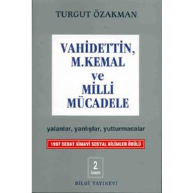 Vahidettin, Mustafa Kemal Ve Milli Mücadele - Turgut Özakman