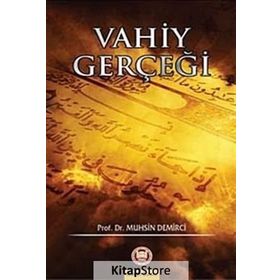 VAHIY GERÇEĞİ - MUHSIN DEMIRCI