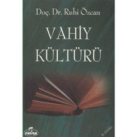VAHIY KÜLTÜRÜ - RUHI ÖZCAN