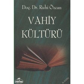 VAHIY KÜLTÜRÜ - RUHI ÖZCAN
