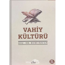 VAHIY KÜLTÜRÜ - RUHI ÖZCAN