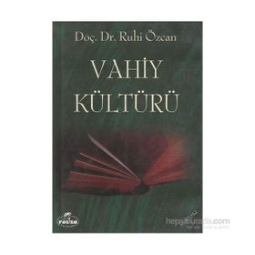 VAHIY KÜLTÜRÜ - RUHI ÖZCAN