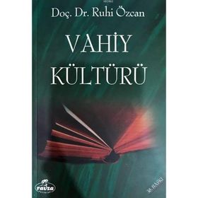 VAHIY KÜLTÜRÜ - RUHI ÖZCAN