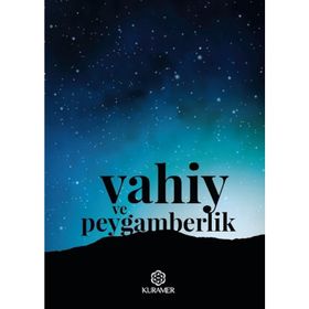Vahiy Ve Peygamberlik - Yusuf Şevki Yavuz