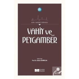Vahiy Ve Peygamberlik - Yusuf Şevki Yavuz