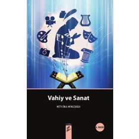 VAHIY VE SANAT - METIN ÖNAL MENGÜŞOĞLU