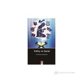 VAHIY VE SANAT - METIN ÖNAL MENGÜŞOĞLU