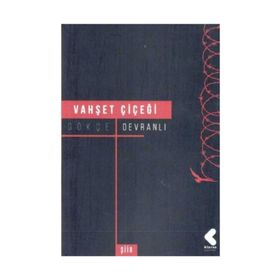 Vahşet Çiçeği - Gökçe Devranlı