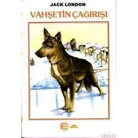 VAHŞETİN ÇAĞIRIŞI - JACK LONDON