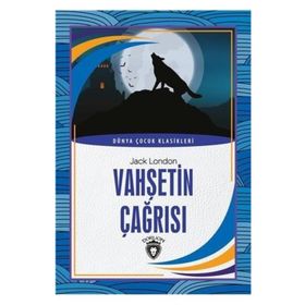 VAHŞETİN ÇAĞIRIŞI - JACK LONDON