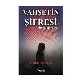 Vahşetin Şifresi - Ömer Gürdal