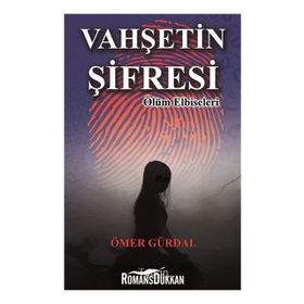 Vahşetin Şifresi - Ömer Gürdal