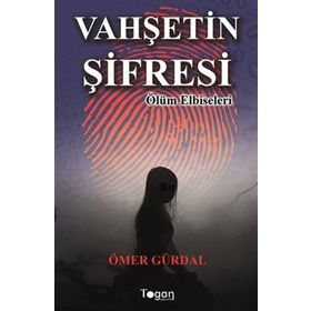Vahşetin Şifresi - Ömer Gürdal