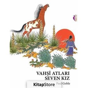 Vahşi Atları Seven Kız - Paul Goble