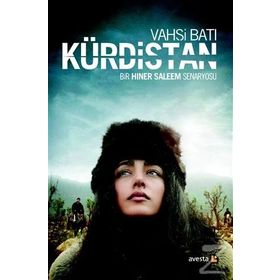 Vahşi Batı Kürdistan - Hiner Saleem