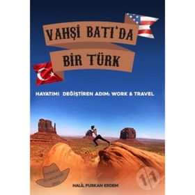 Vahşi Batı'da Bir Türk Hayatımı Değiştiren Adım Work and Travel - Halil Furkan Erdem